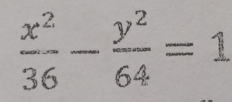  x^2/36 - y^2/64 =1