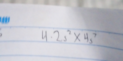 4.2s^2* 4s^7