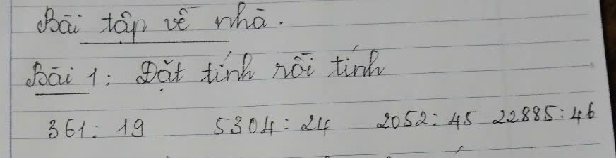 āi tán vè mha. 
Bāi 1: But tink noi tind
361:19 5304:24 2052:4522885:46