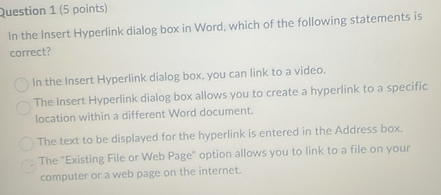 Solved: In the Insert Hyperlink dialog box in Word, which of the ...