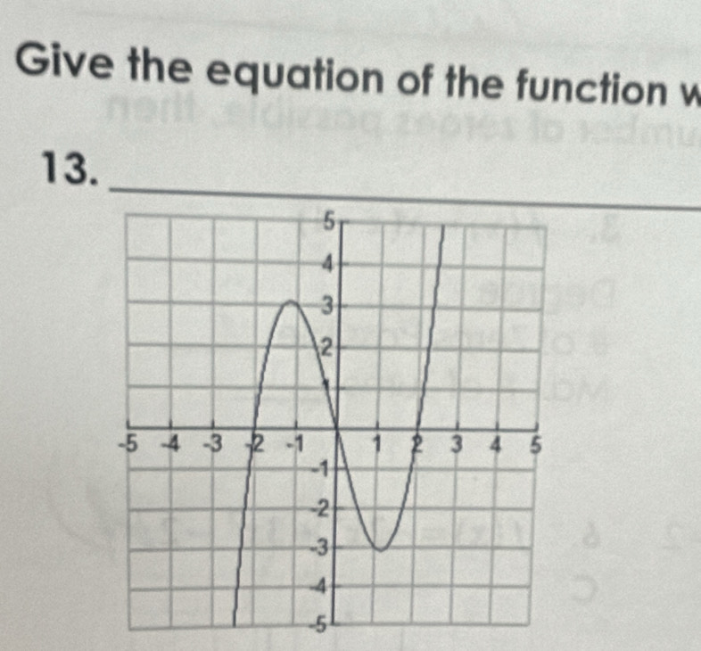 Give the equation of the function w 
13.