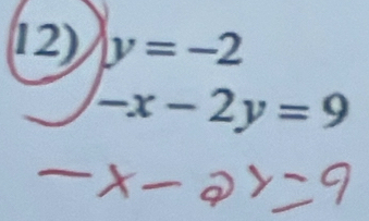 y=-2
-x-2y=9