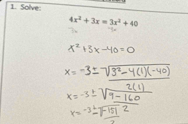 Solve:
4x^2+3x=3x^2+40