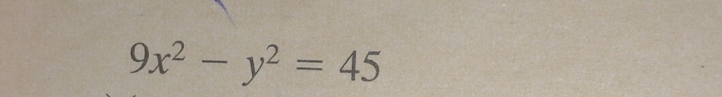 9x^2-y^2=45