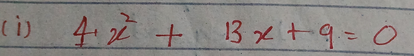 4x^2+13x+9=0