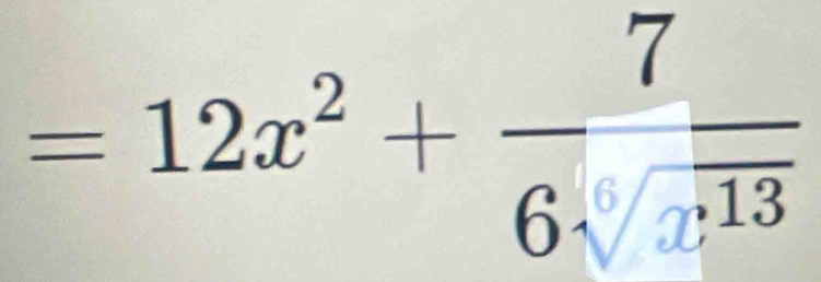 - 12x² + 6 1