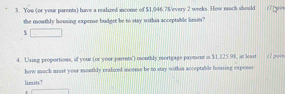 You (or your parents) have a realized income of $1,046.78 /every 2 ...