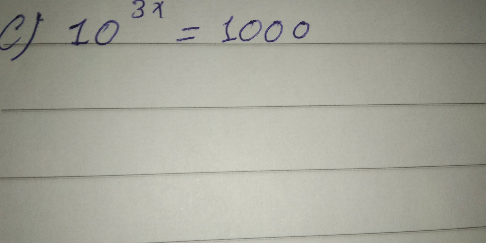 10^(3x)=1000