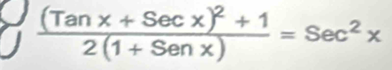 frac (Tanx+Secx)^2+12(1+Senx)=Sec^2x