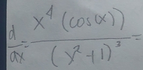  d/2x =frac x^4(cos (x))(y^2+1)^3=