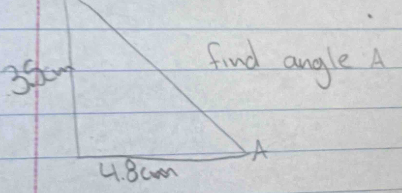 find angle A
A
4. Bcon