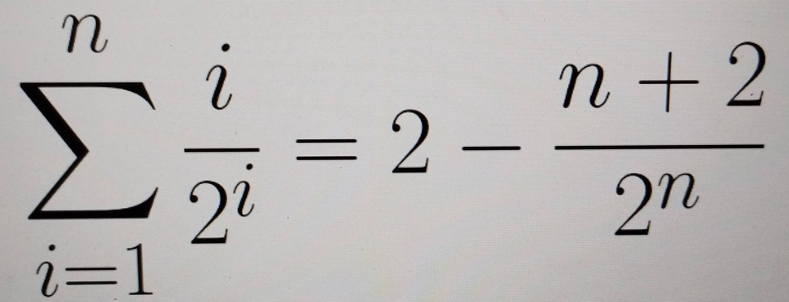 sumlimits _(i-1)^n i/2^i =2- (n+2)/2^n 