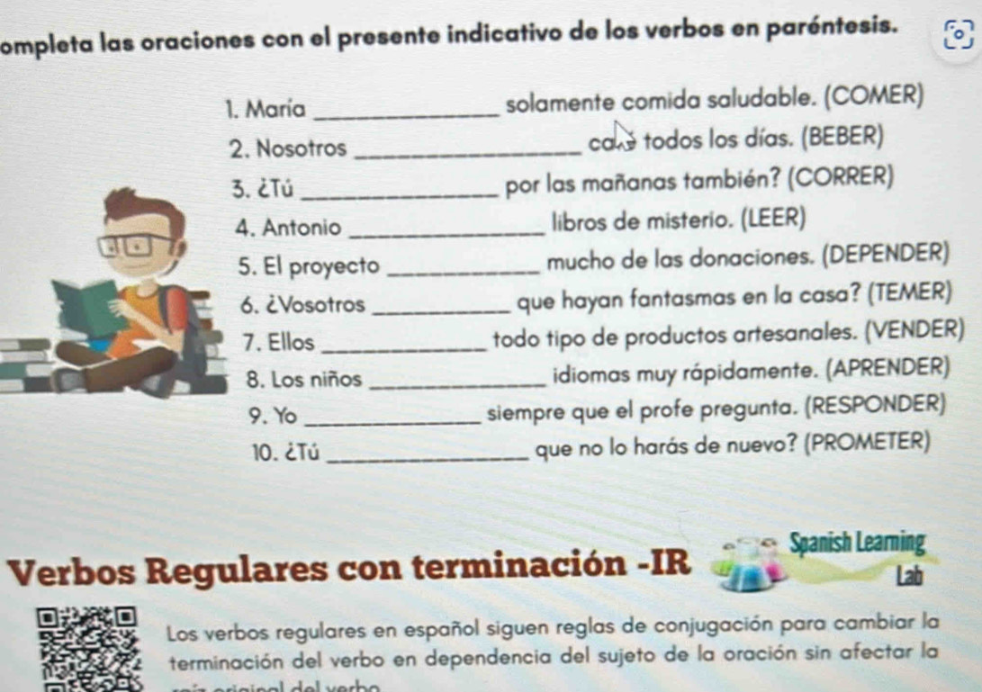 completa las oraciones con el presente indicativo de los verbos en ...