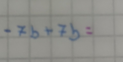 -7b+7b=