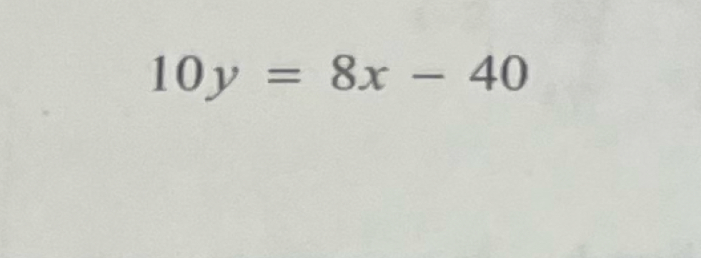 10y=8x-40