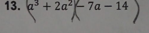 a³ + 2a² − 7a − 14