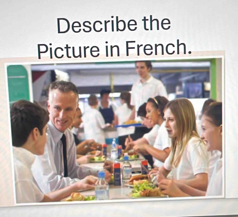 Describe the 
Picture in French.