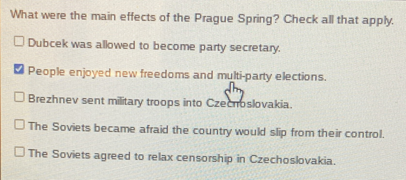 Solved: What were the main effects of the Prague Spring? Check all that ...