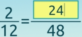  2/12 =frac boxed 2448