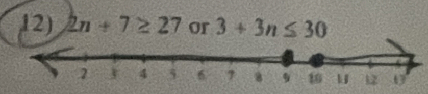 2n+7≥ 27 or 3+3n≤ 30