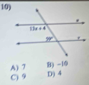 A) 7 B) -10
C) 9 D) 4