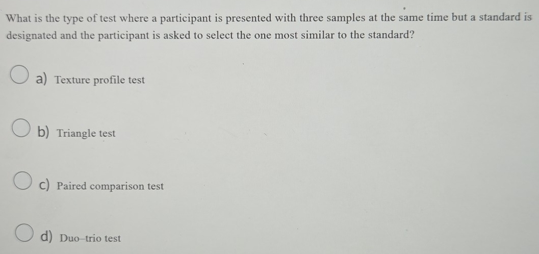 Solved: What is the type of test where a participant is presented with ...
