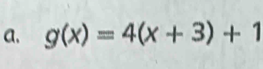 g(x)=4(x+3)+1