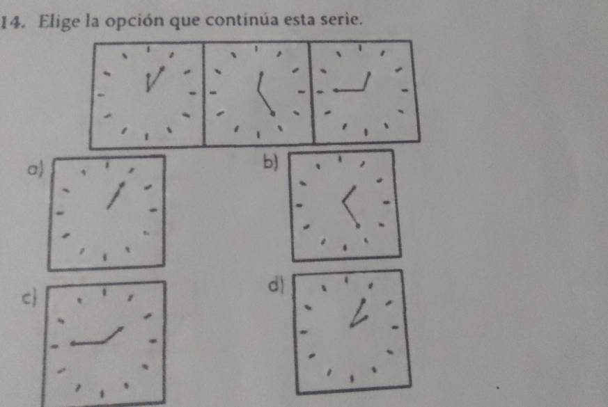 Elige la opción que continúa esta serie. 
a) 
b 
d 
c `