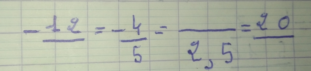 -frac 12=- 4/5 =frac 2.5=frac 20