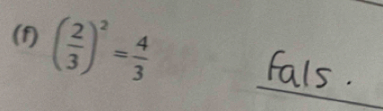 ( 2/3 )^2= 4/3 
_