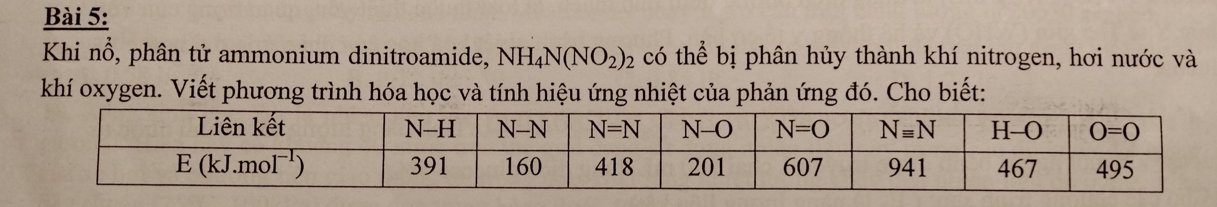 Giải quyết:Khi nổ, phân tử ammonium dinitroamide, NH_4N(NO_2)_2 có thể ...