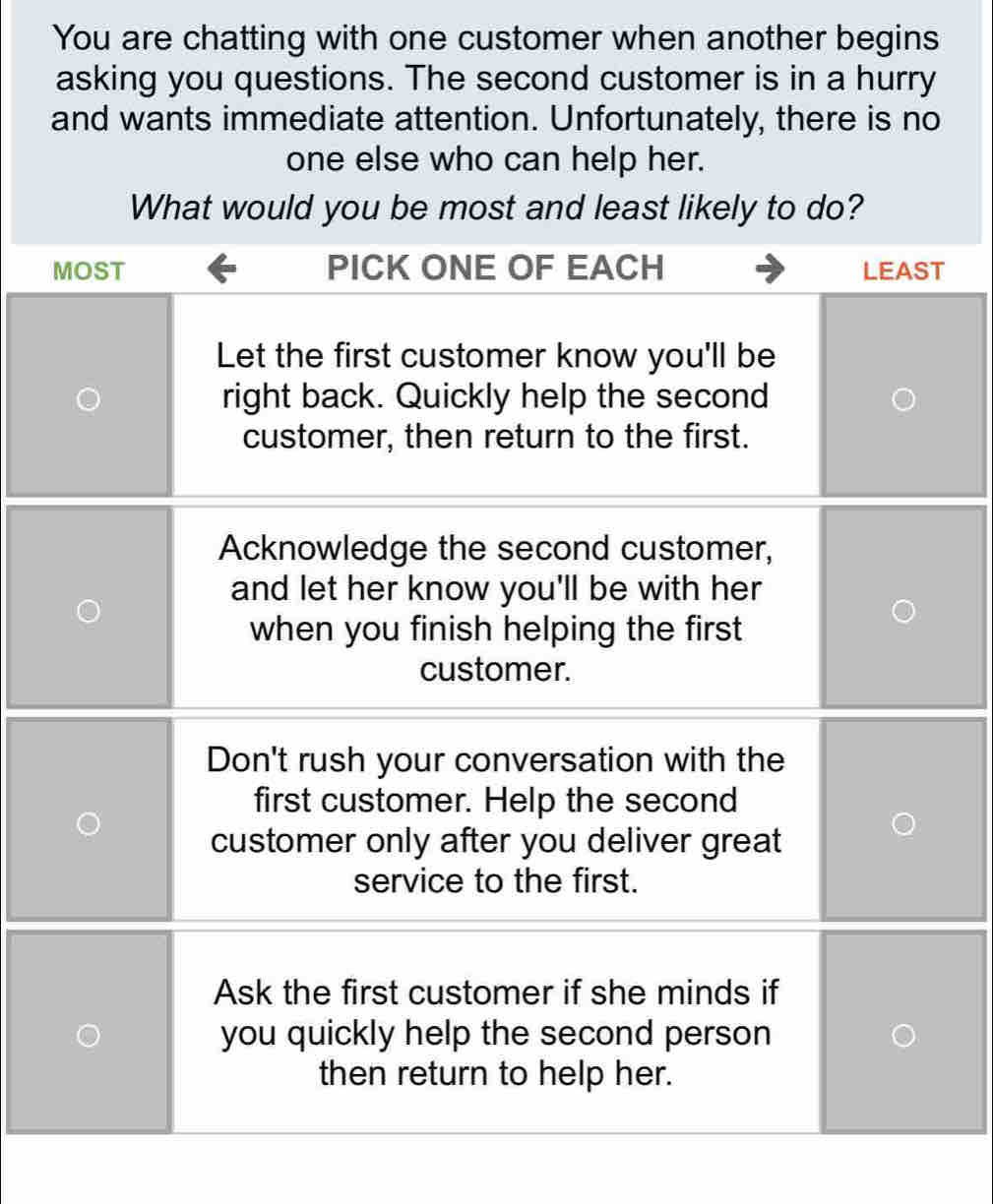 Solved: You are chatting with one customer when another begins asking ...