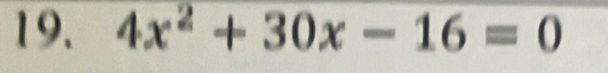 4x^2+30x-16=0