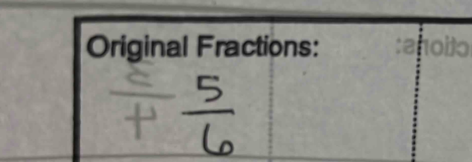 Original Fractions: