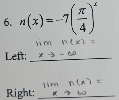 n(x)=-7( π /4 )^x
Left: 
Right: