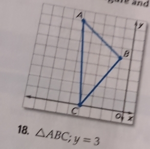 gure and
A
y
B
C
0 x
18. △ ABC; y=3