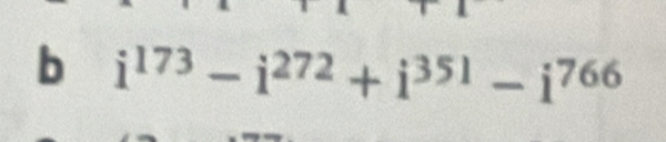 i^(173)-i^(272)+i^(351)-i^(766)