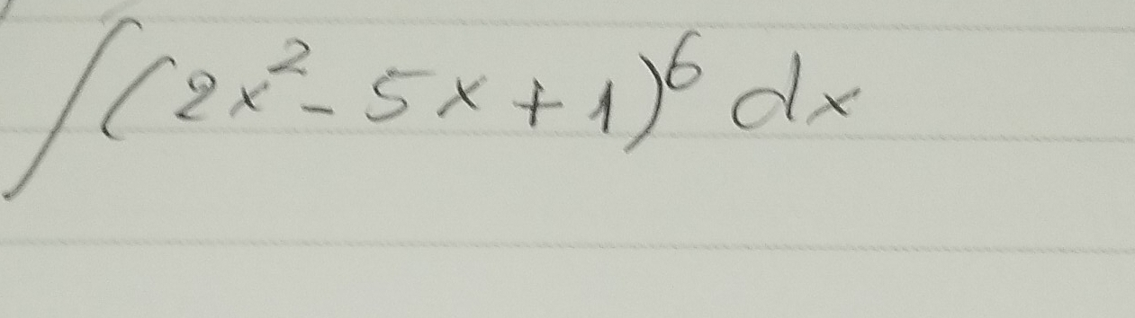 ∈t (2x^2-5x+1)^6dx