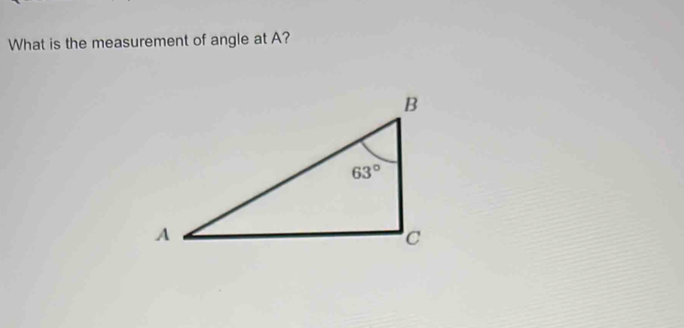 What is the measurement of angle at A?