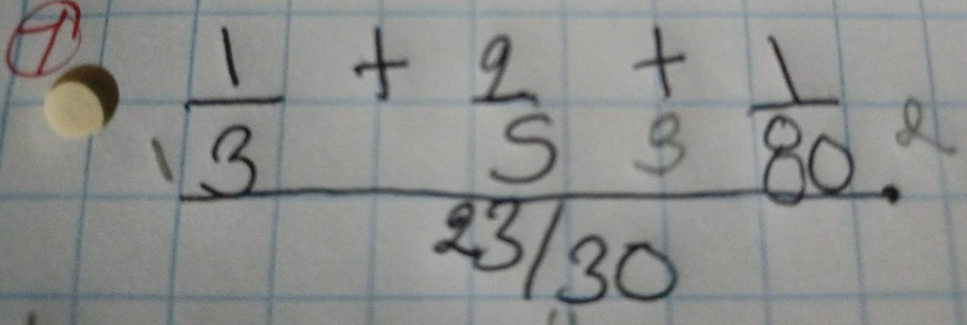 ④ frac  1/3 + 2/5 + 1/3  23/30 ^2