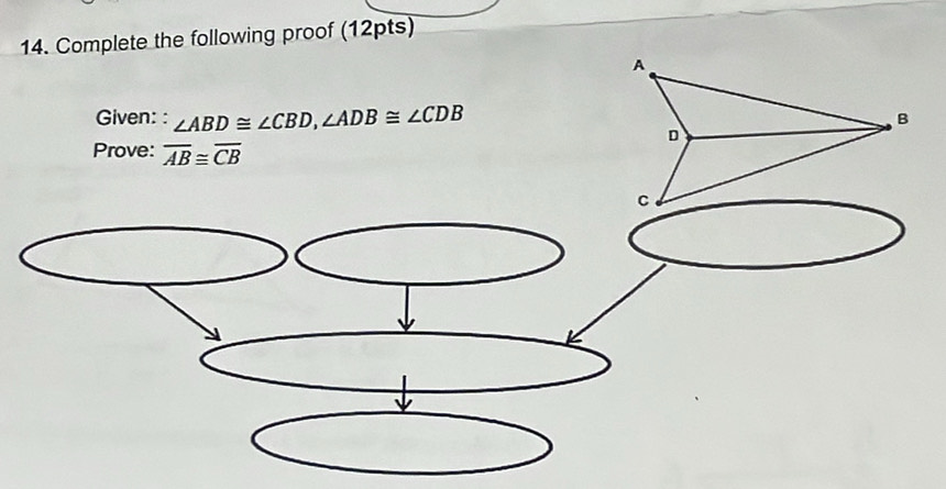 lete the following proof (12pts)