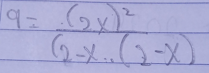 9=frac (2x)^2(2-x·s (2-x)