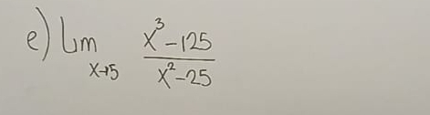 lim _xto 5 (x^3-125)/x^2-25 