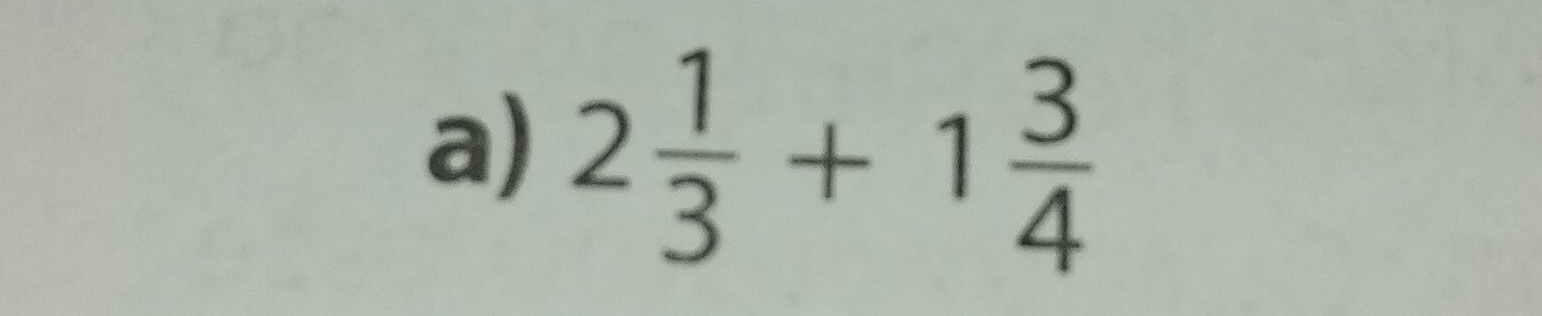 2 1/3 +1 3/4 