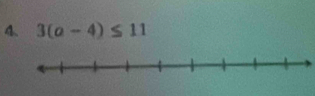 3(a-4)≤ 11