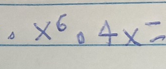 x^6circ 4x=