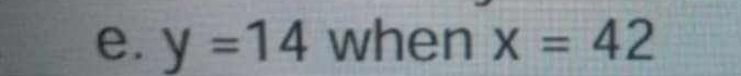 y=14 when x=42