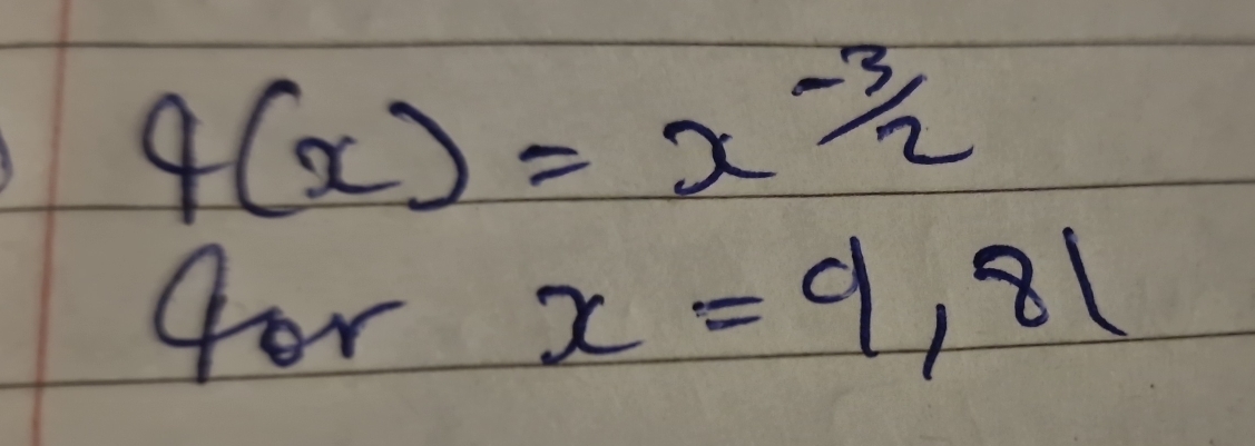 varphi (x)=x^(-3/2)
for x=9.81