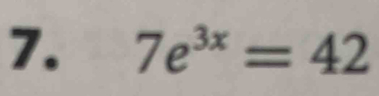 7e^(3x)=42