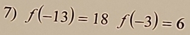 f(-13)=18f(-3)=6